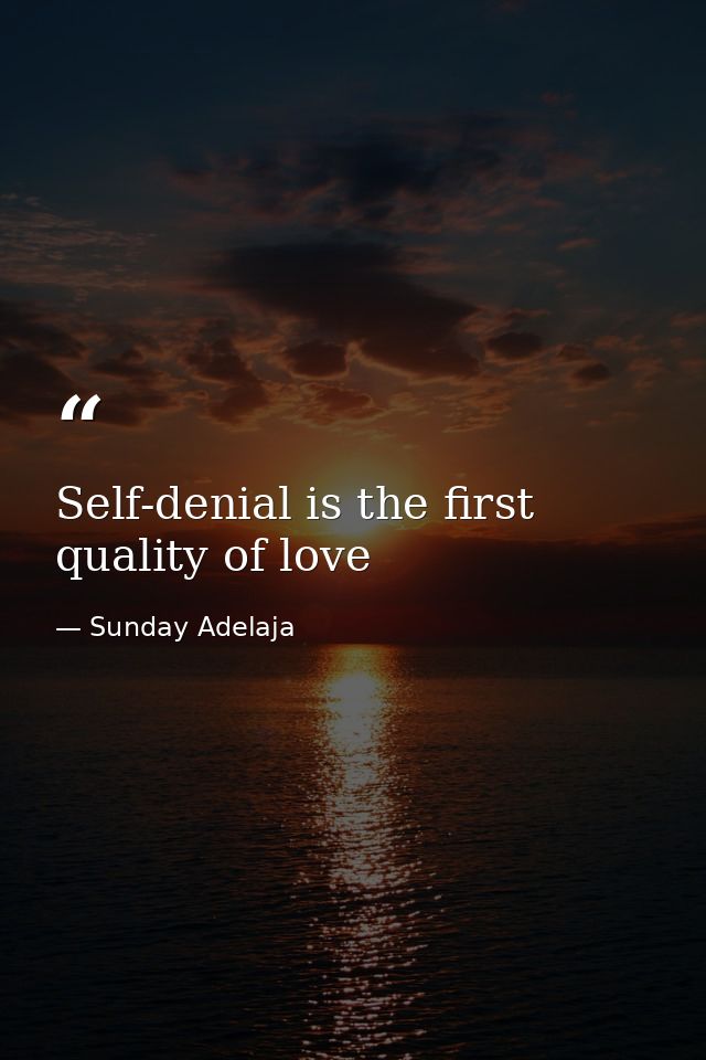 Self-denial is the first quality of love — Sunday Adelaja