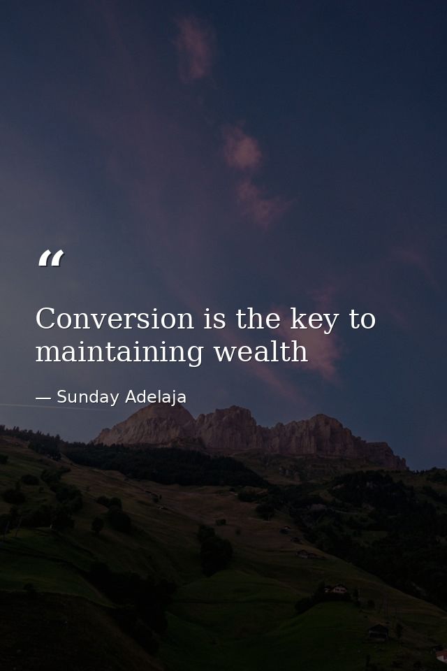 Conversion is the key to maintaining wealth — Sunday Adelaja