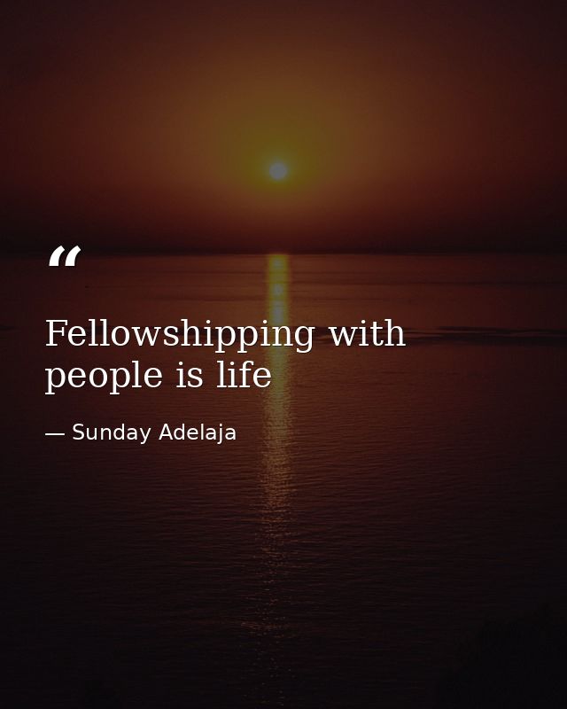 Fellowshipping with people is life — Sunday Adelaja