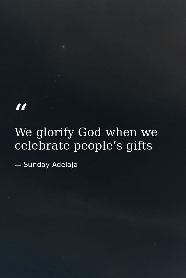 We glorify God when we celebrate people’s gifts — Sunday Adelaja