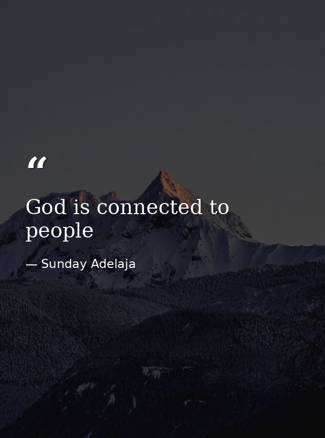 God is connected to people — Sunday Adelaja