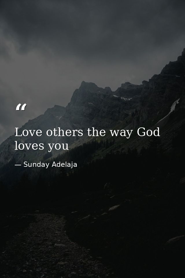 Love others the way God loves you — Sunday Adelaja