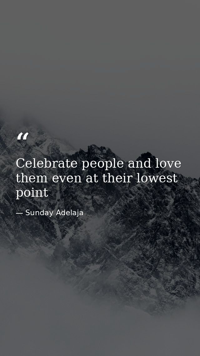 Celebrate people and love them even at their lowest point — Sunday Adelaja