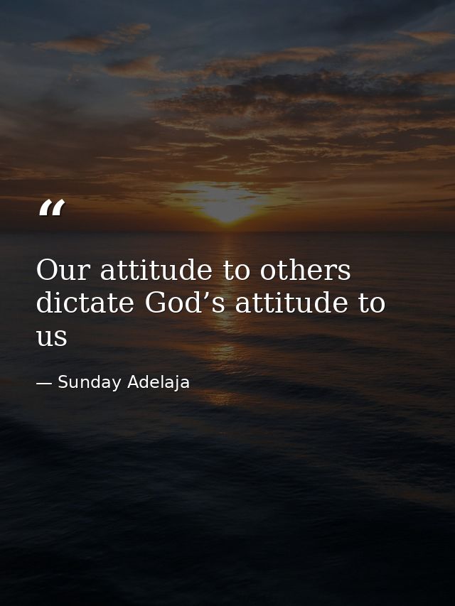 Our attitude to others dictate God’s attitude to us — Sunday Adelaja