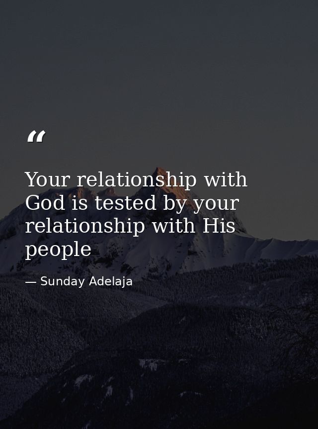 Your relationship with God is tested by your relationship with His people — Sunday Adelaja
