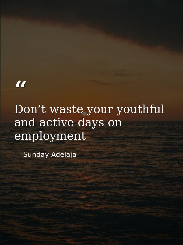 Don’t waste your youthful and active days on employment — Sunday Adelaja
