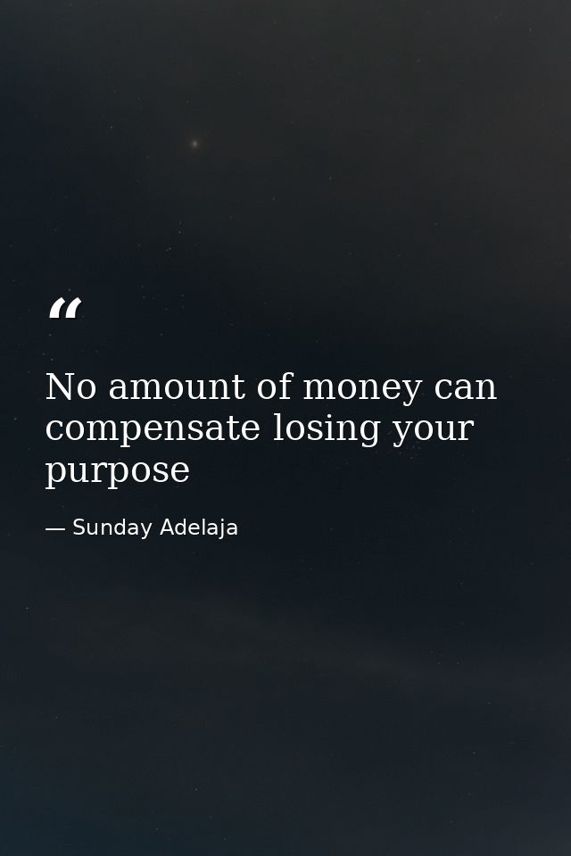No amount of money can compensate losing your purpose — Sunday Adelaja
