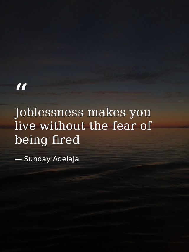 Joblessness makes you live without the fear of being fired — Sunday Adelaja