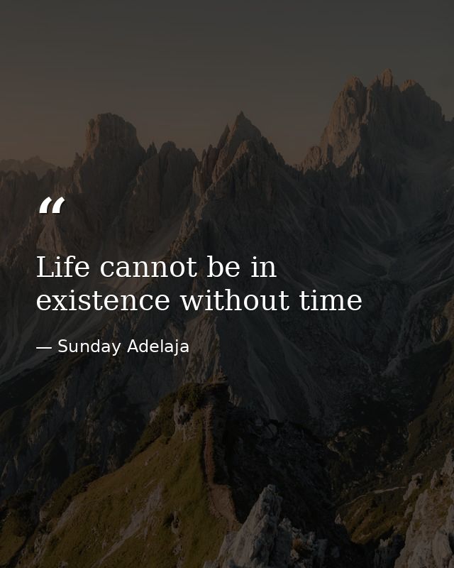Life cannot be in existence without time — Sunday Adelaja