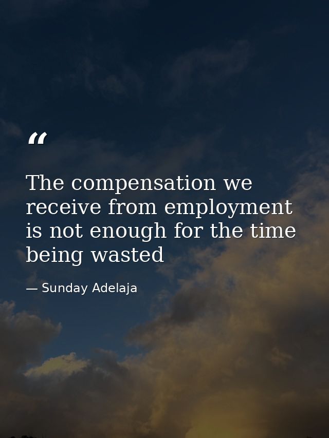 The compensation we receive from employment is not enough for the time being wasted — Sunday Adelaja