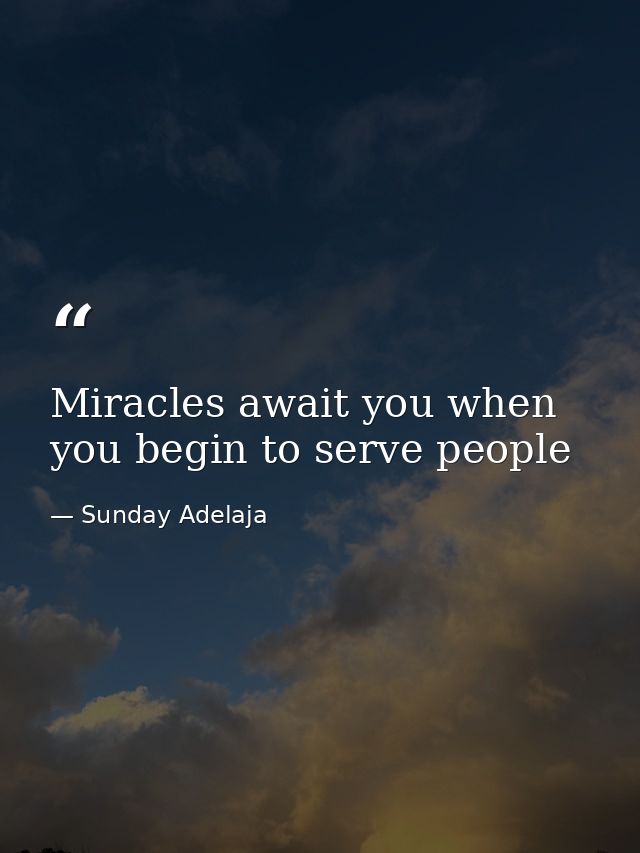 Miracles await you when you begin to serve people — Sunday Adelaja