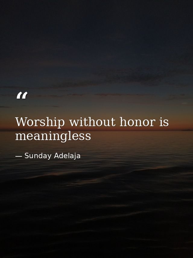 Worship without honor is meaningless — Sunday Adelaja