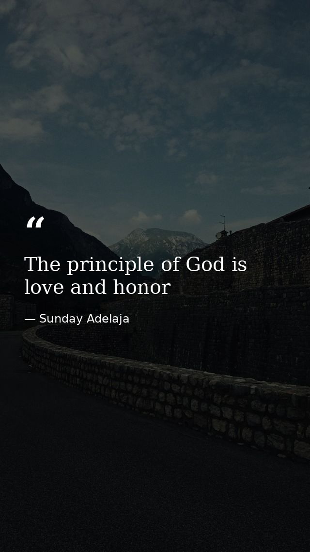 The principle of God is love and honor — Sunday Adelaja