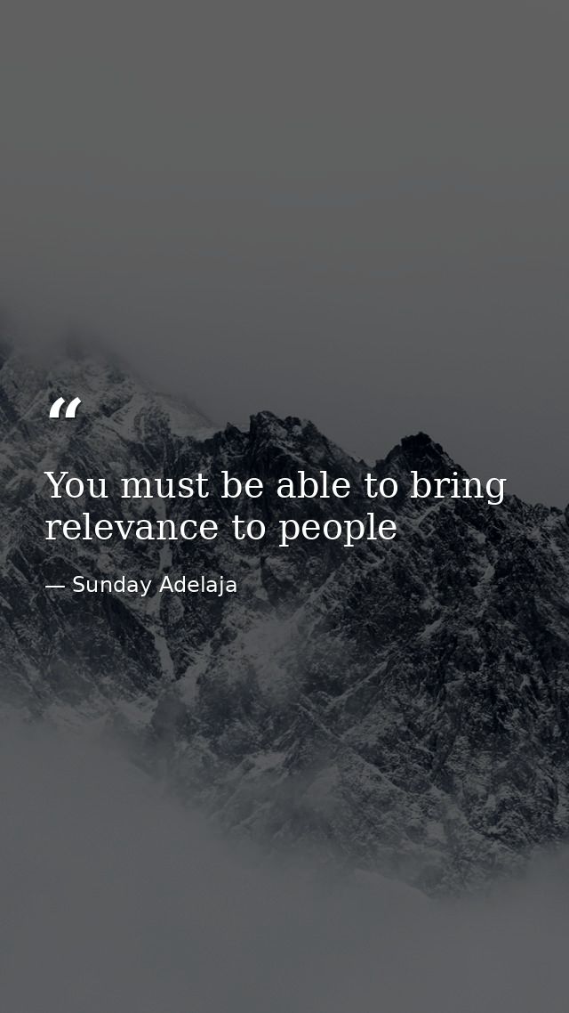 You must be able to bring relevance to people — Sunday Adelaja