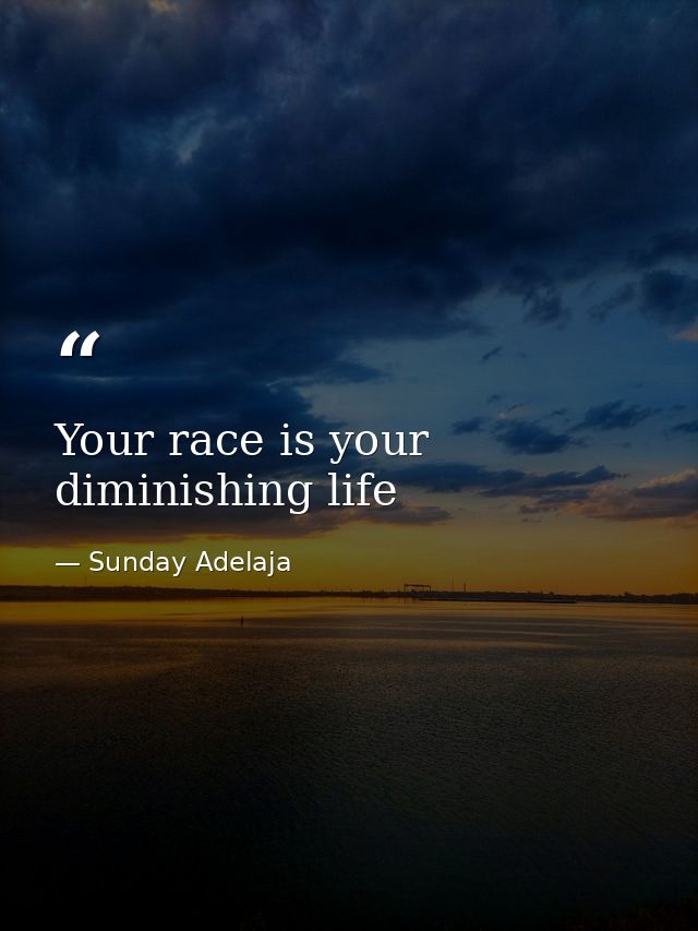 Your race is your diminishing life — Sunday Adelaja