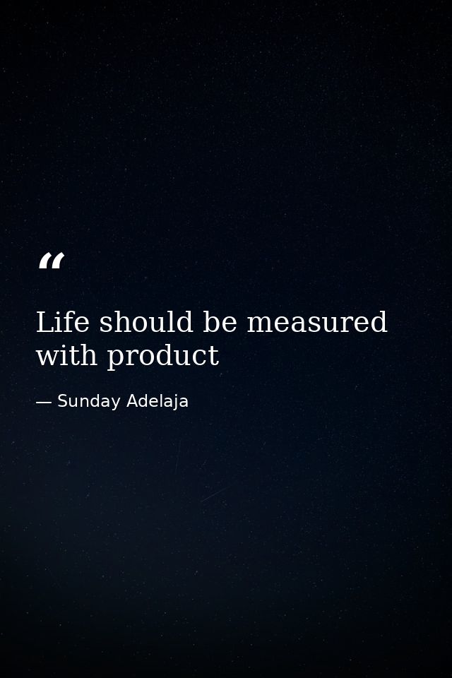 Life should be measured with product — Sunday Adelaja