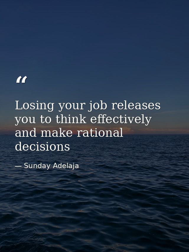 Losing your job releases you to think effectively and make rational decisions — Sunday Adelaja