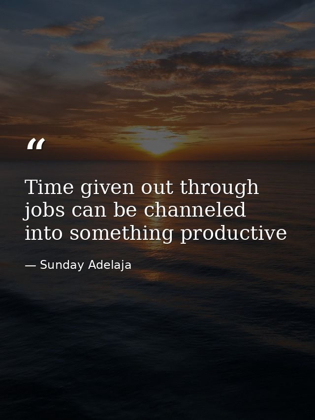 Time given out through jobs can be channeled into something productive — Sunday Adelaja