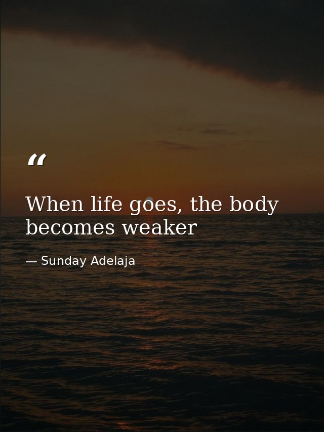 When life goes, the body becomes weaker — Sunday Adelaja