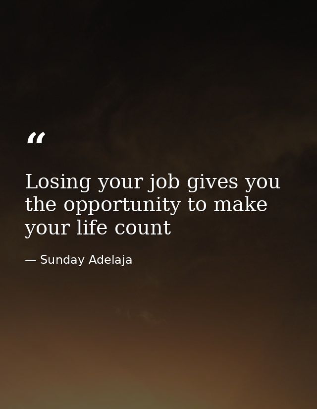 Losing your job gives you the opportunity to make your life count — Sunday Adelaja