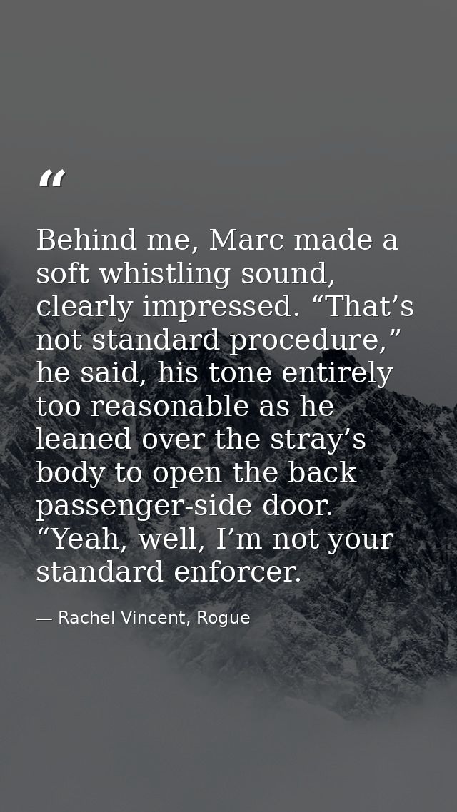 Behind me, Marc made a soft whistling sound, clearly impressed. “That’s not standard procedure,” he said, his tone entir — Rachel Vincent, Rogue