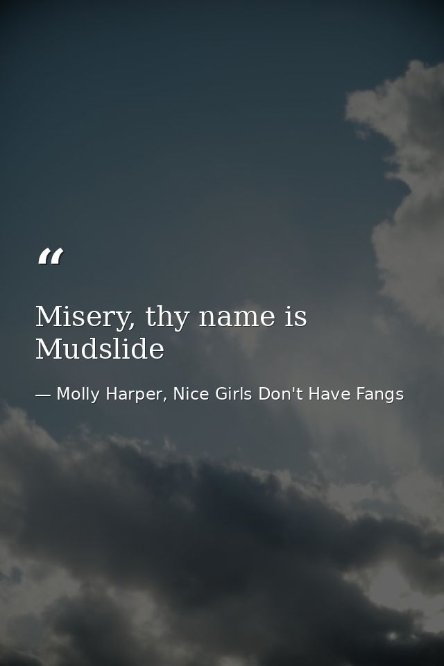 Misery, thy name is Mudslide — Molly Harper, Nice Girls Don't Have Fangs