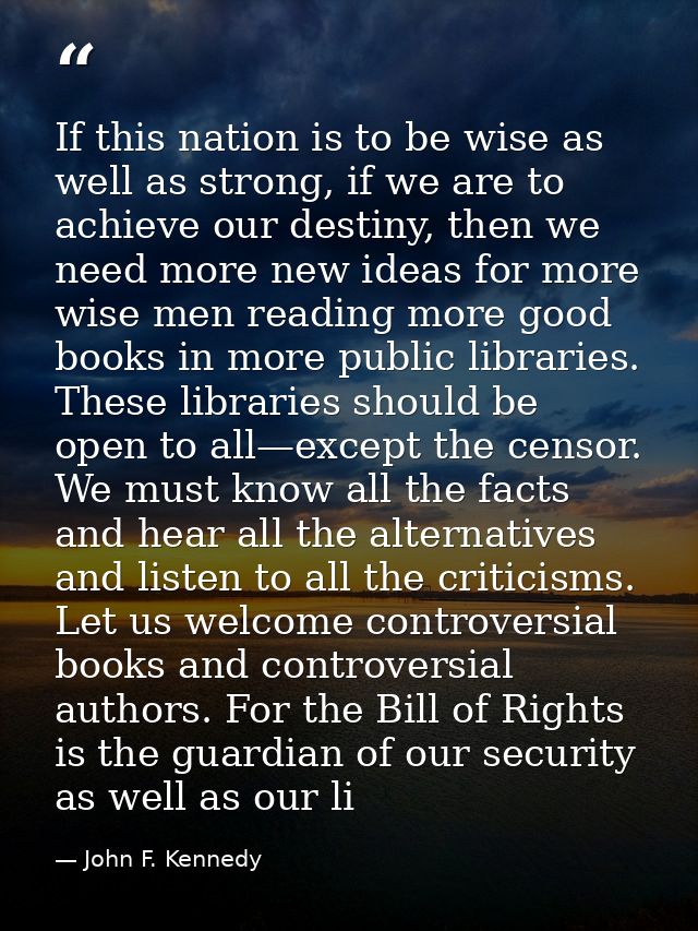 If this nation is to be wise as well as strong, if we are to achieve our destiny, then we need more new ideas for more w — John F. Kennedy