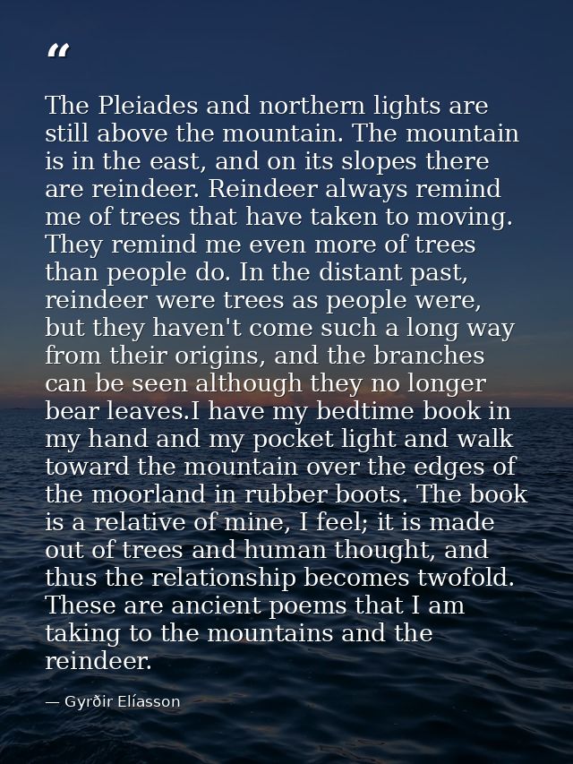 The Pleiades and northern lights are still above the mountain. The mountain is in the east, and on its slopes there are  — Gyrðir Elíasson