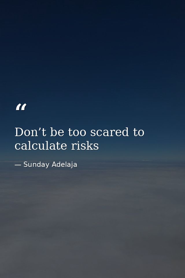 Don’t be too scared to calculate risks — Sunday Adelaja