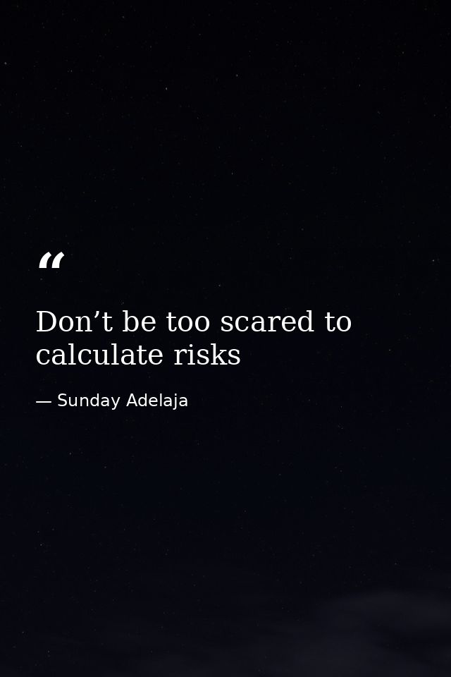 Don’t be too scared to calculate risks — Sunday Adelaja