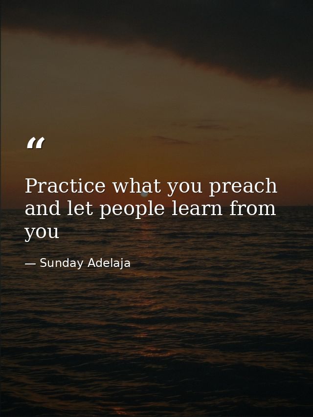 Practice what you preach and let people learn from you — Sunday Adelaja