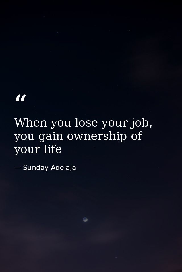 When you lose your job, you gain ownership of your life — Sunday Adelaja