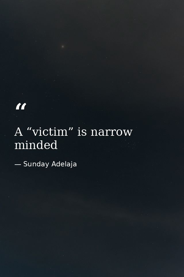 A “victim” is narrow minded — Sunday Adelaja