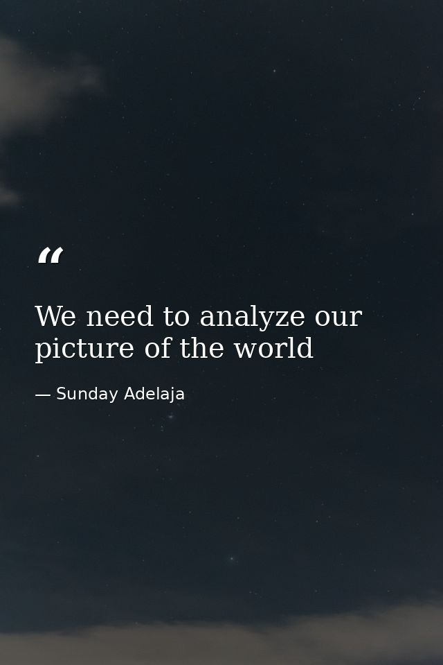 We need to analyze our picture of the world — Sunday Adelaja