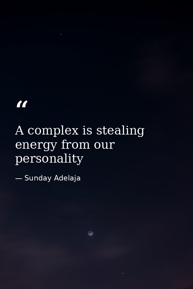 A complex is stealing energy from our personality — Sunday Adelaja