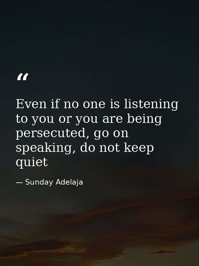 Even if no one is listening to you or you are being persecuted, go on speaking, do not keep quiet — Sunday Adelaja