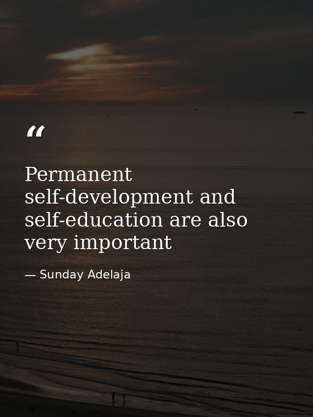 Permanent self-development and self-education are also very important — Sunday Adelaja