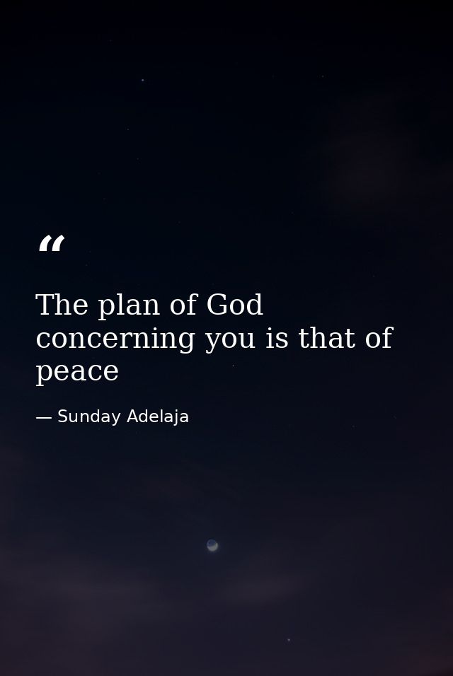 The plan of God concerning you is that of peace — Sunday Adelaja