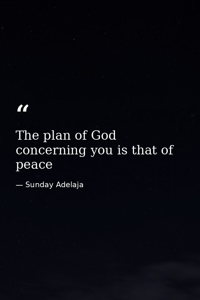The plan of God concerning you is that of peace — Sunday Adelaja