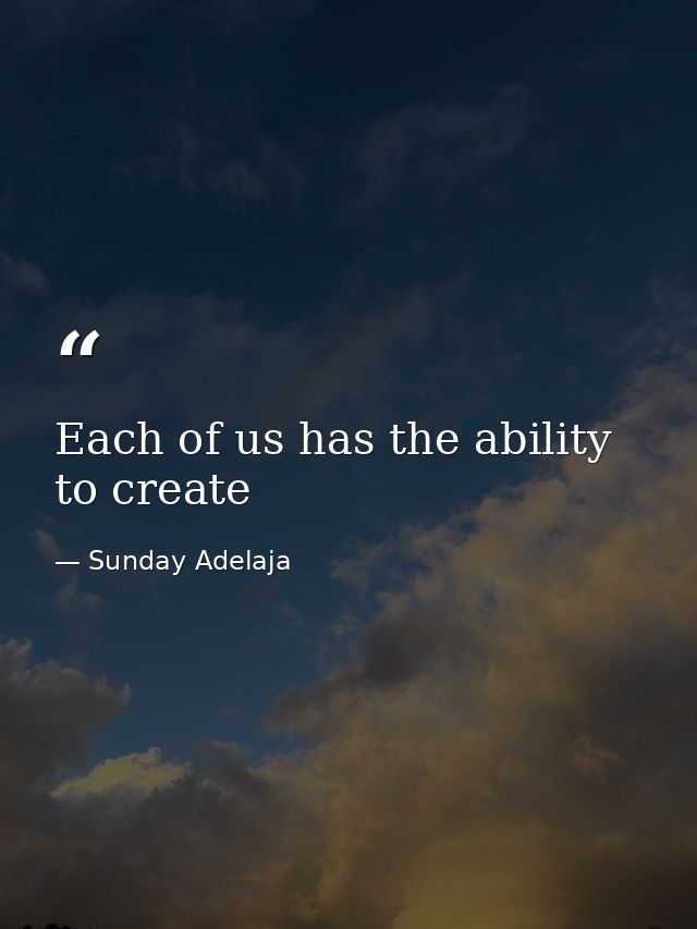 Each of us has the ability to create — Sunday Adelaja