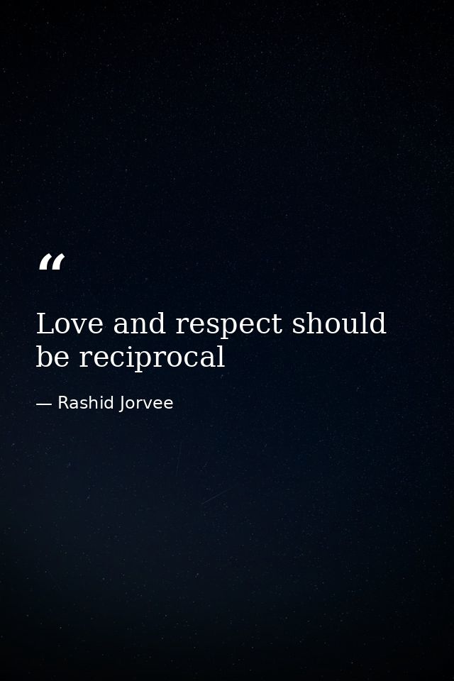Love and respect should be reciprocal — Rashid Jorvee