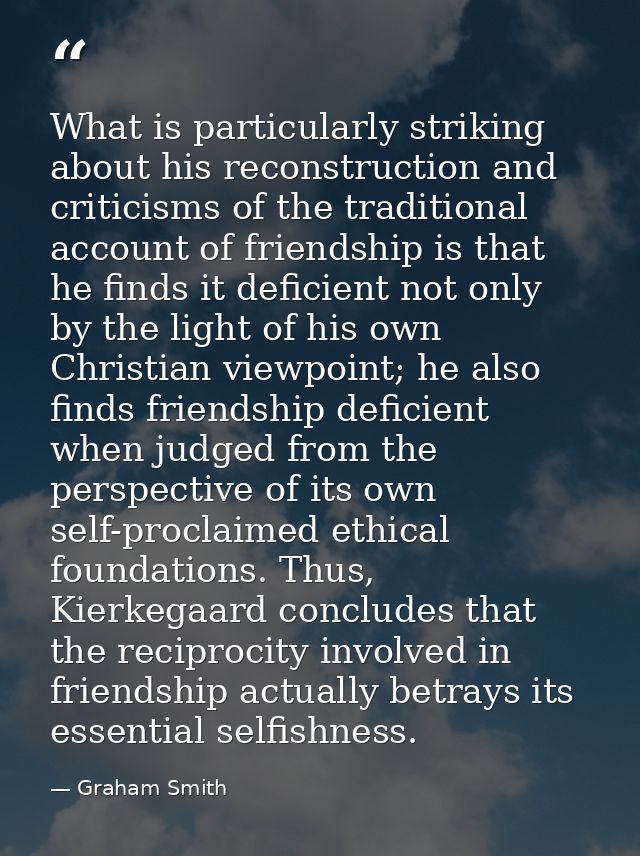What is particularly striking about his reconstruction and criticisms of the traditional account of friendship is that h — Graham Smith