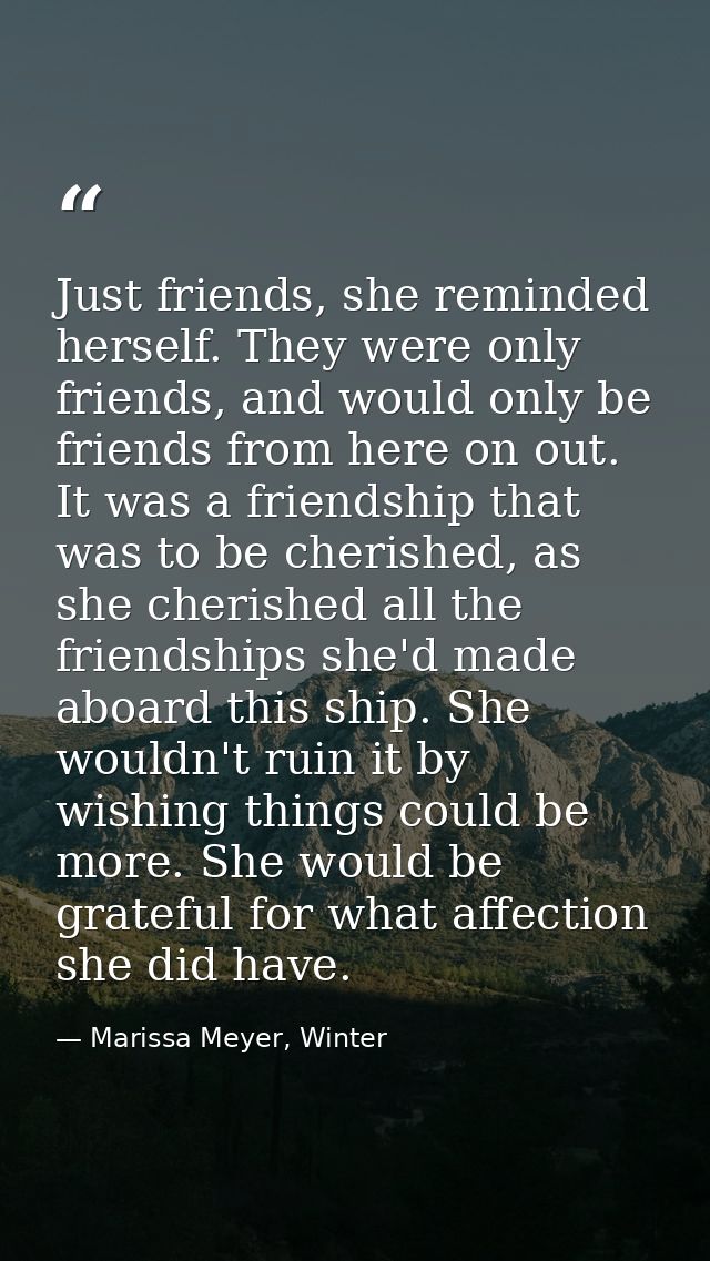 Just friends, she reminded herself. They were only friends, and would only be friends from here on out. It was a friends — Marissa Meyer, Winter