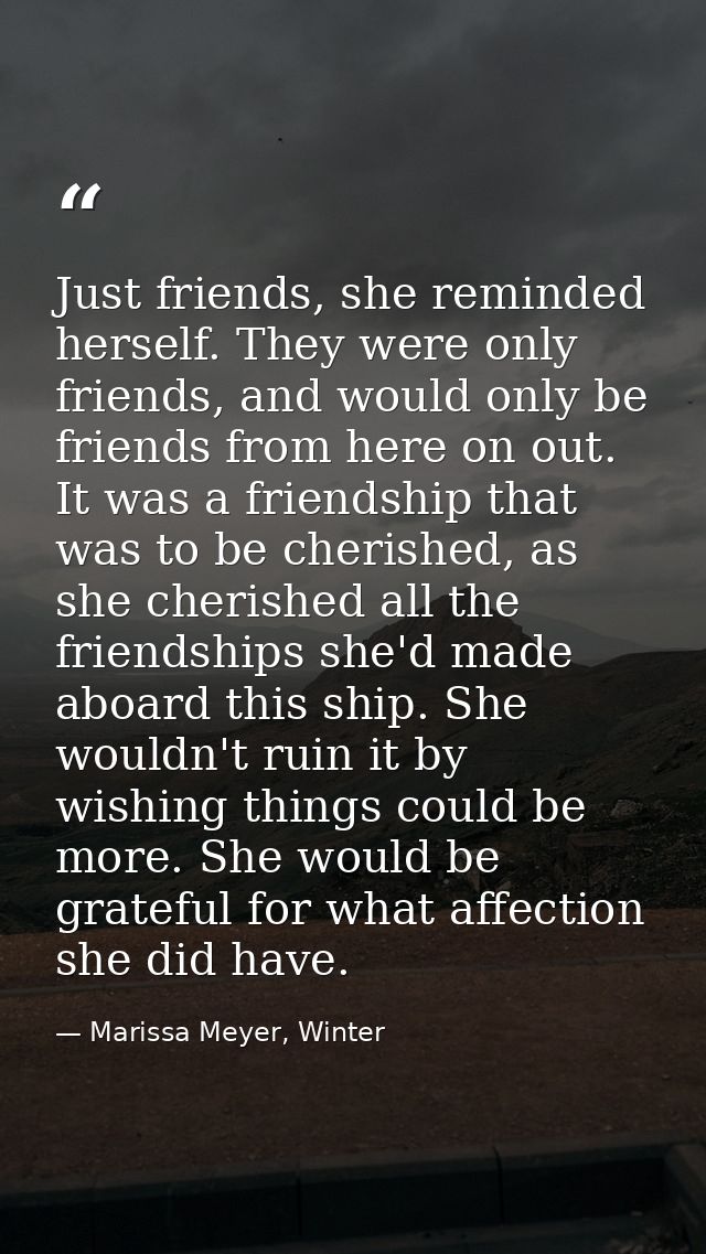 Just friends, she reminded herself. They were only friends, and would only be friends from here on out. It was a friends — Marissa Meyer, Winter