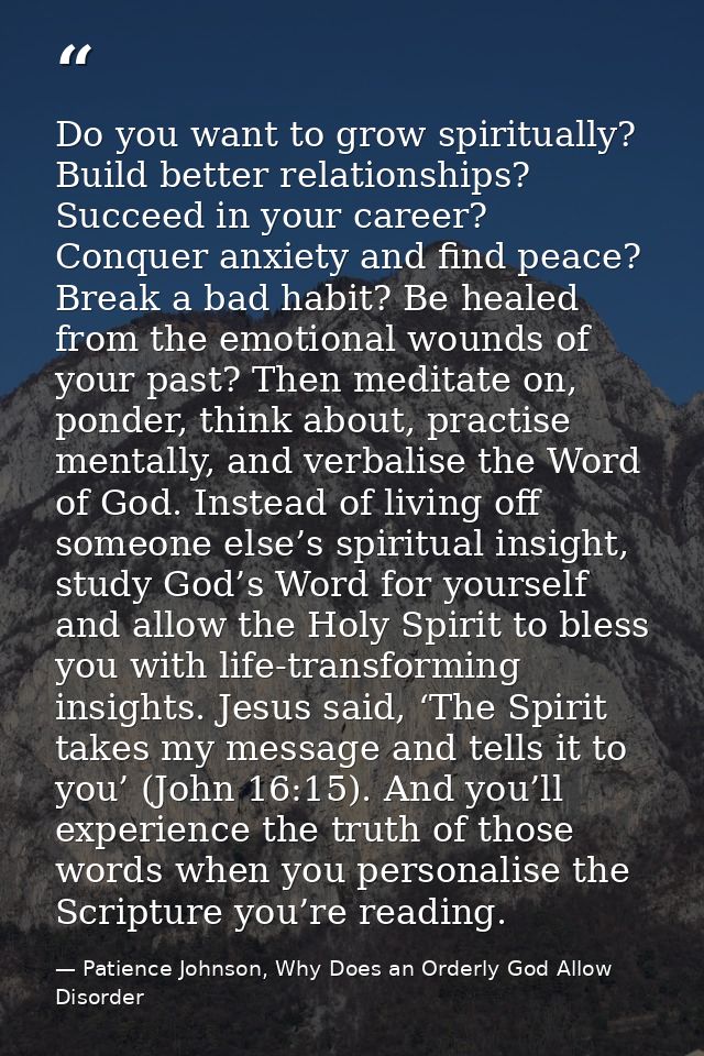 Do you want to grow spiritually? Build better relationships? Succeed in your career? Conquer anxiety and find peace? Bre — Patience Johnson, Why Does an Orderly God Allow Disorder