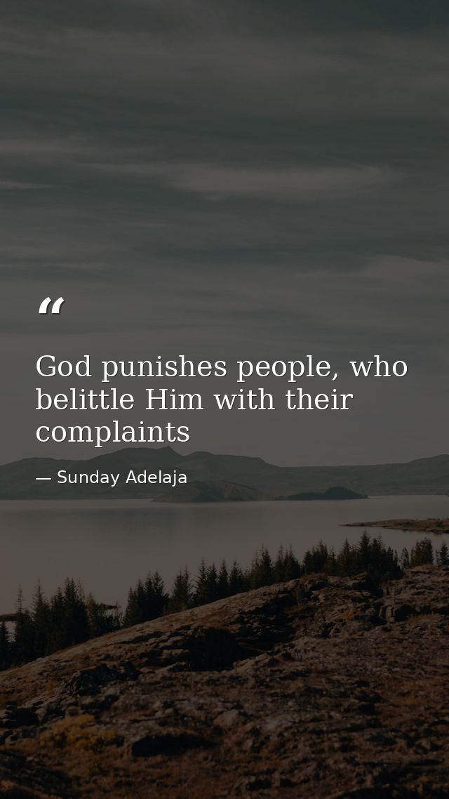 God punishes people, who belittle Him with their complaints — Sunday Adelaja