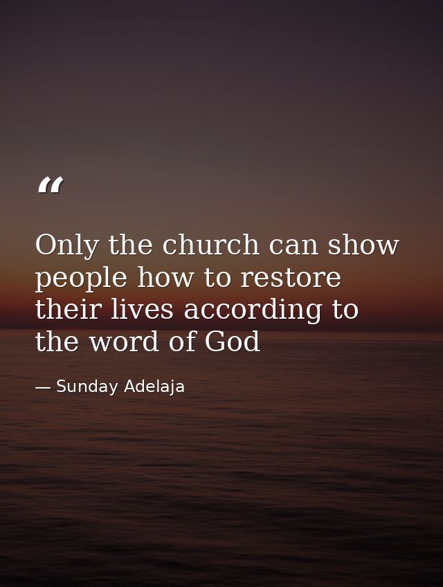 Only the church can show people how to restore their lives according to the word of God — Sunday Adelaja