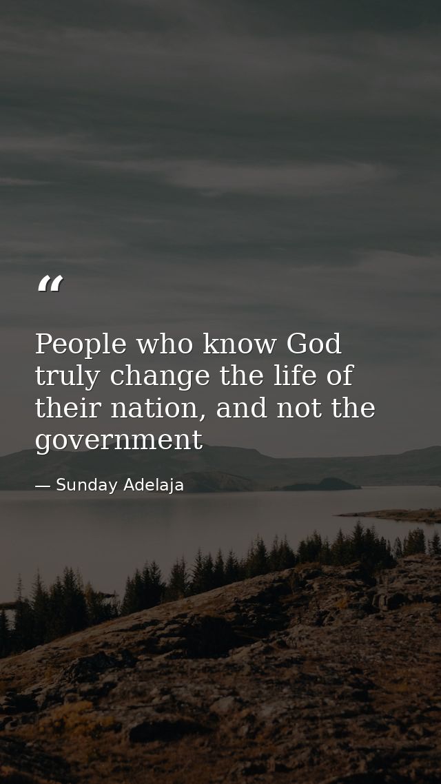 People who know God truly change the life of their nation, and not the government — Sunday Adelaja
