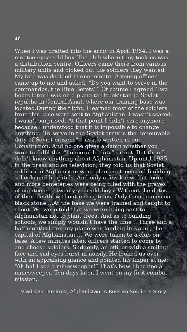 When I was drafted into the army in April 1984, I was a nineteen-year-old boy. The club where they took us was a distrib — Vladislav Tamarov, Afghanistan: A Russian Soldier's Story