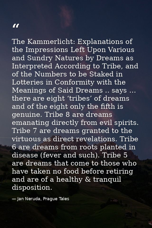The Kammerlicht: Explanations of the Impressions Left Upon Various and Sundry Natures by Dreams as Interpreted According — Jan Neruda, Prague Tales
